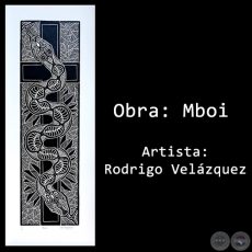 Obra: Mboi - Artista: Rodrigo Velázquez - Año 2018